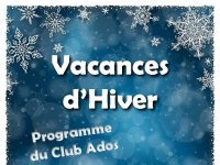 Vacances d'Hiver : programme du Club Ados