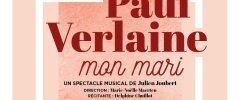 Concert " Paul Verlaine, mon mari "