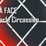 FACE(S) à FACE : Spectacle circassien