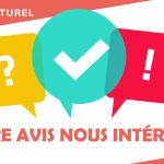 La culture se questionne : votre avis compte !