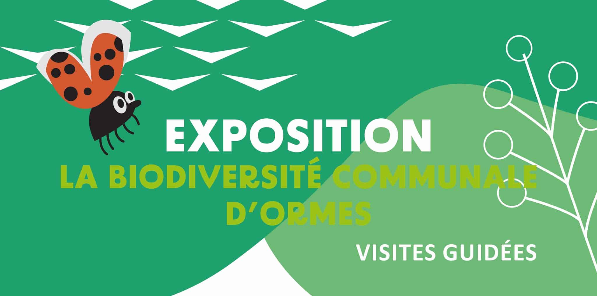 VISITES GUIDÉES : EXPO. LA BIODIVERSITÉ COMMUNALE