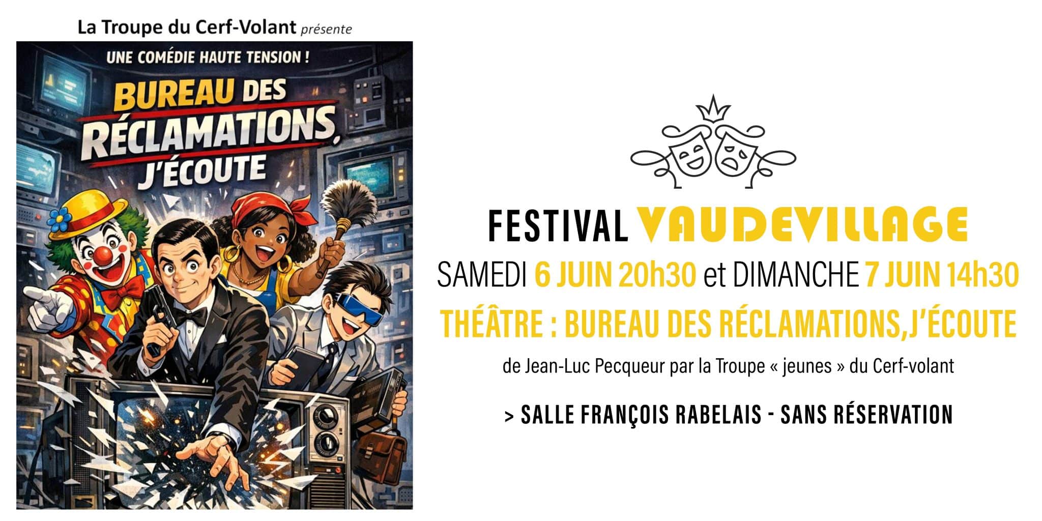 FESTIVAL VAUDEVILLAGE Théâtre : Bureau des réclamations, j’écoute !
