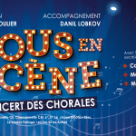 TOUS EN SCÈNE - CONCERT DES CHŒURS