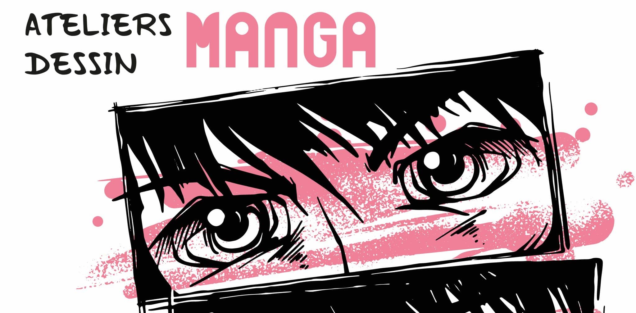 ATELIERS DESSIN MANGA