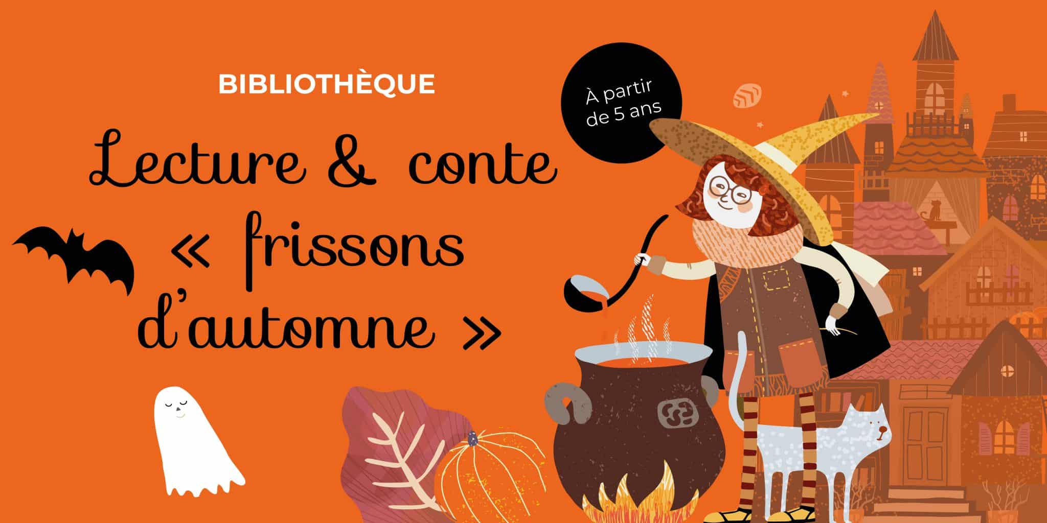 LECTURE & CONTE « Frissons d’automne »