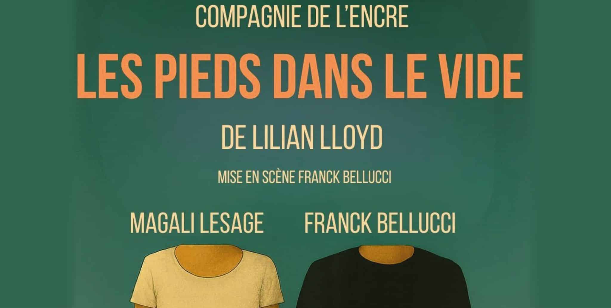 THÉÂTRE : LES PIEDS DANS LE VIDE