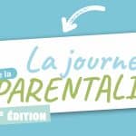 JOURNÉE DE LA PARENTALITÉ