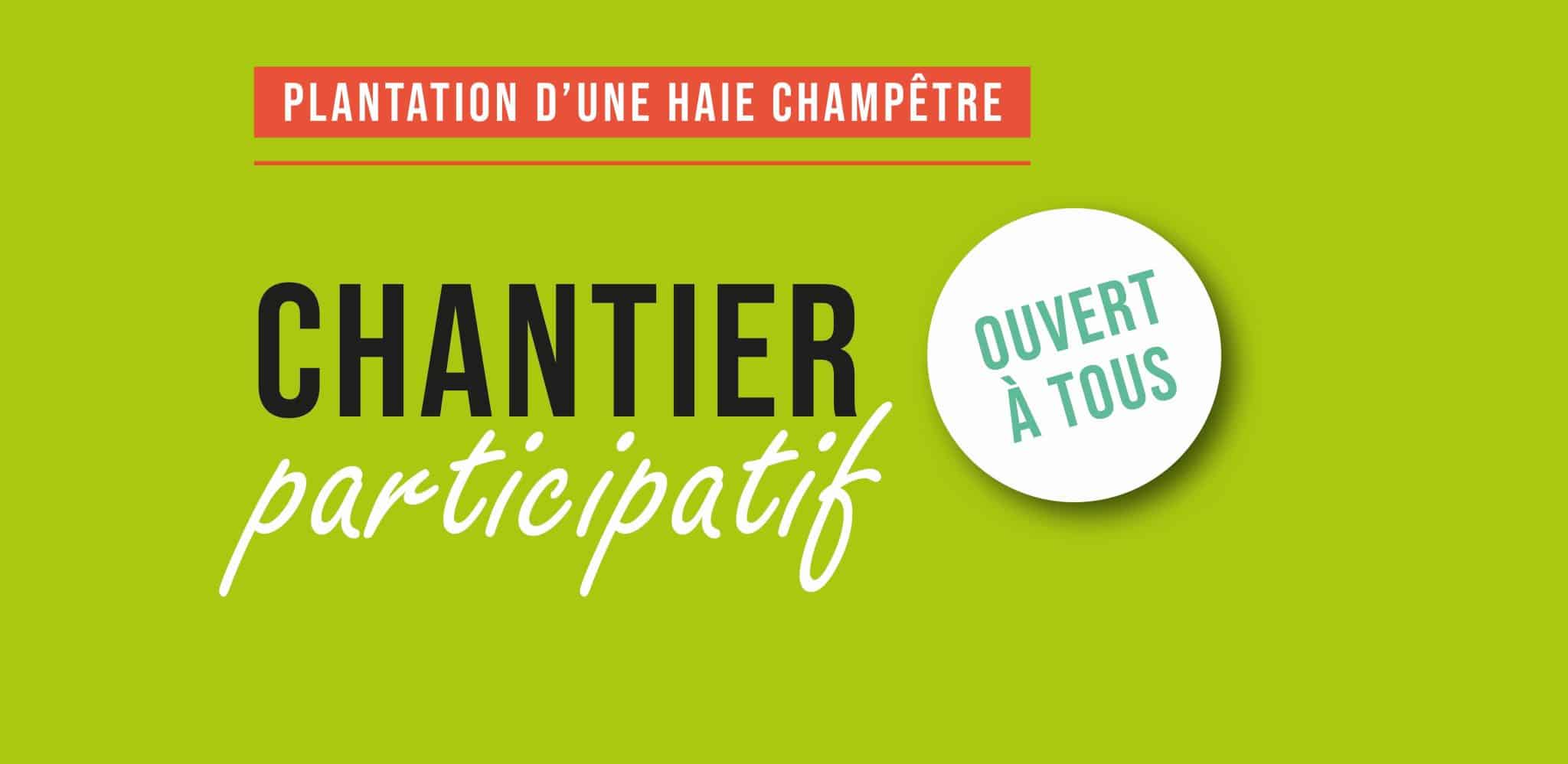 🌿 CHANTIER PARTICIPATIF : PLANTONS UNE HAIE CHAMPÊTRE !